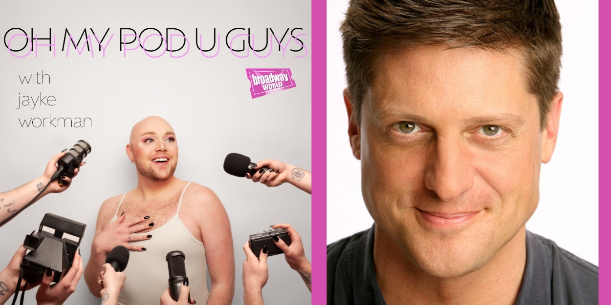 Exclusive: Oh My Pod U Guys- It's Gonna Be Great with Christopher Sieber Photo