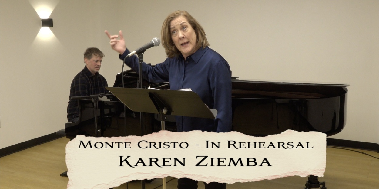 Exclusive: Watch Karen Ziemba Sing in Rehearsals For MONTE CRISTO Photo