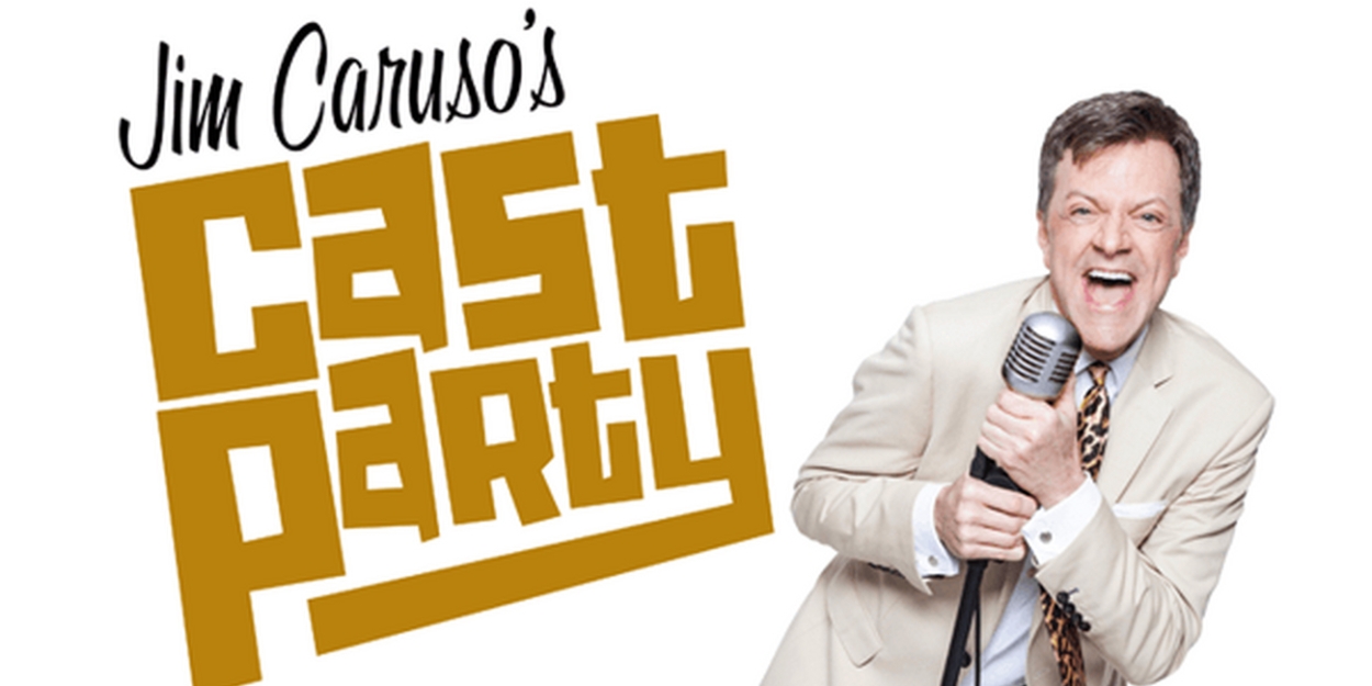 JIM CARUSO'S CAST PARTY With Billy Stritch Announced At Bradshaw Performing Arts Center Photo