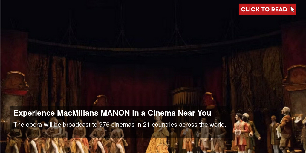 Experience MacMillan's MANON in a Cinema Near You - Vimarsana News