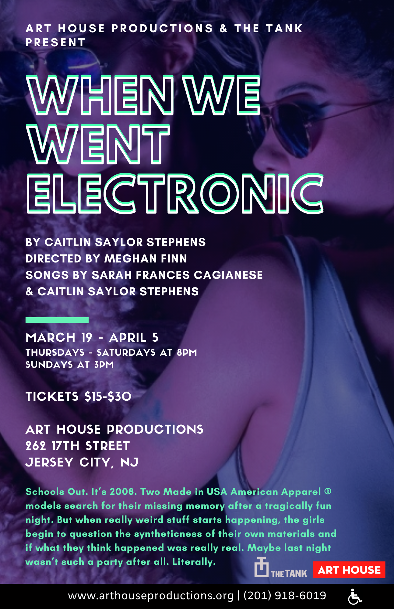 Art House Productions And The Tank Bring WHEN  WE WENT ELECTRONIC To Jersey City 