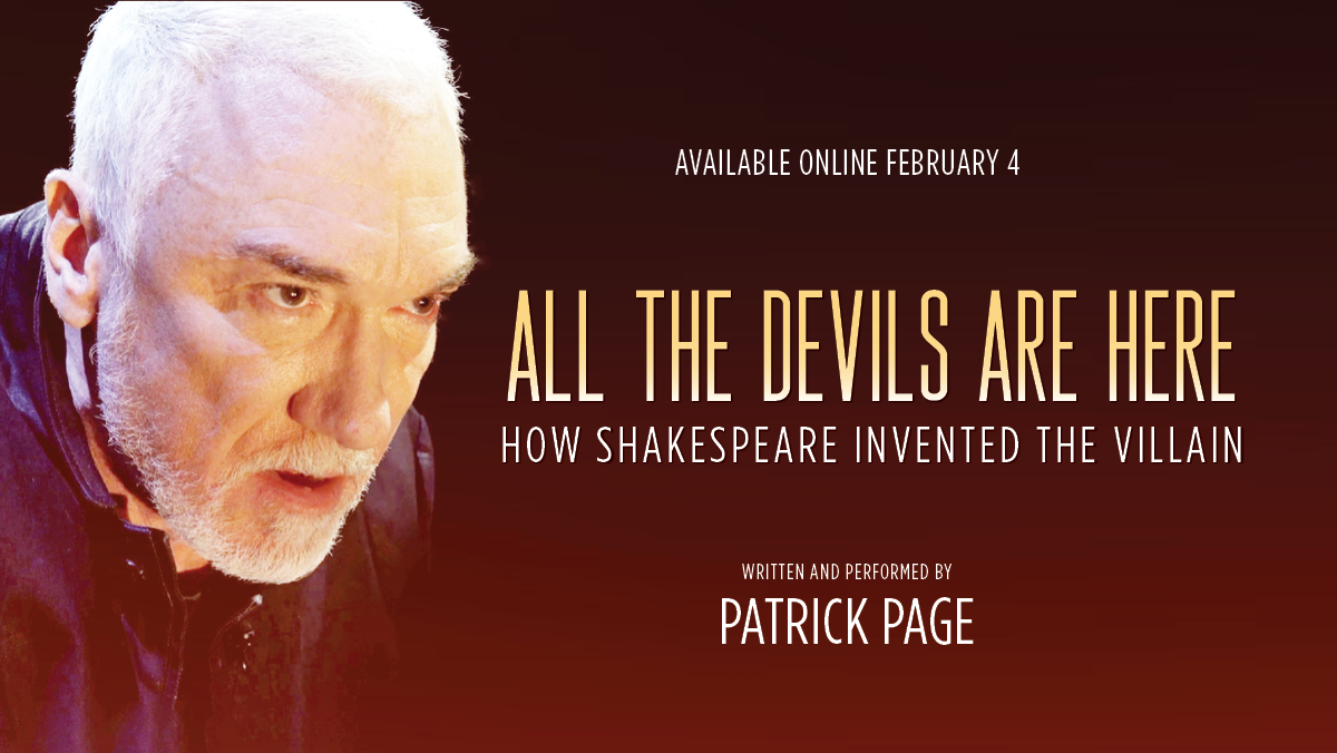 Tickets Now On Sale for Patrick Page's ALL THE DEVILS ARE HERE:  HOW SHAKESPEARE INVENTED THE VILLAIN 