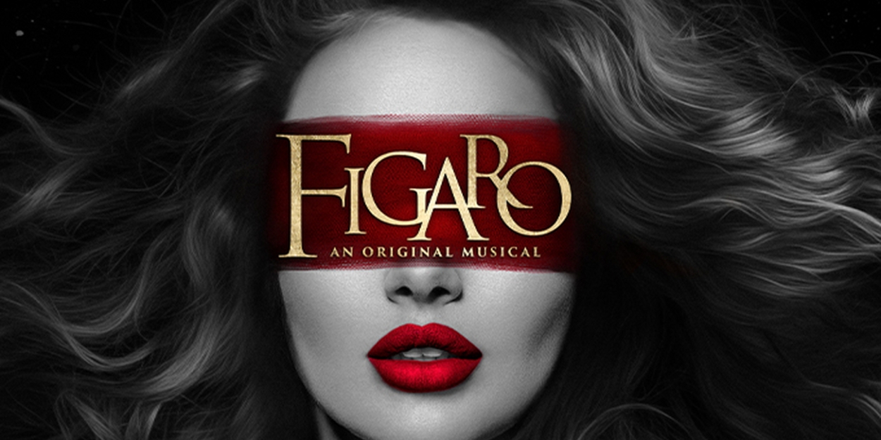 FIGARO: AN ORIGINAL MUSICAL Will Have its World Premiere at the London Palladium in 2025 