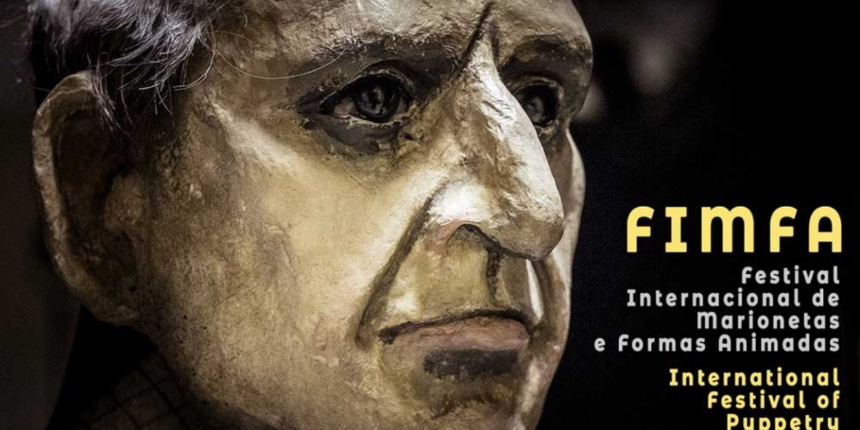 FIMFA - International Festival of Puppetry and Animated Forms Set For Next Year in Lisbon Photo