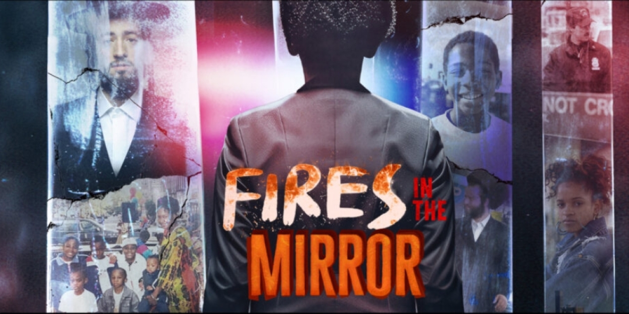 FIRES IN THE MIRROR Announced At Bristol Riverside Theatre This February  Image