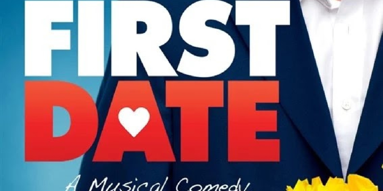 FIRST DATE Comes to Chromolume Theatre  Image