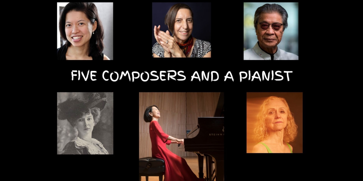 FIVE COMPOSERS AND A PIANIST Concert is Coming to a Screen Near You  Image