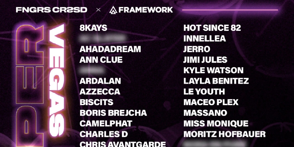 FNGRS CRSSD And Framework Announce Phase One Lineup For Debut Edition Of PROPER Las Vegas  Image