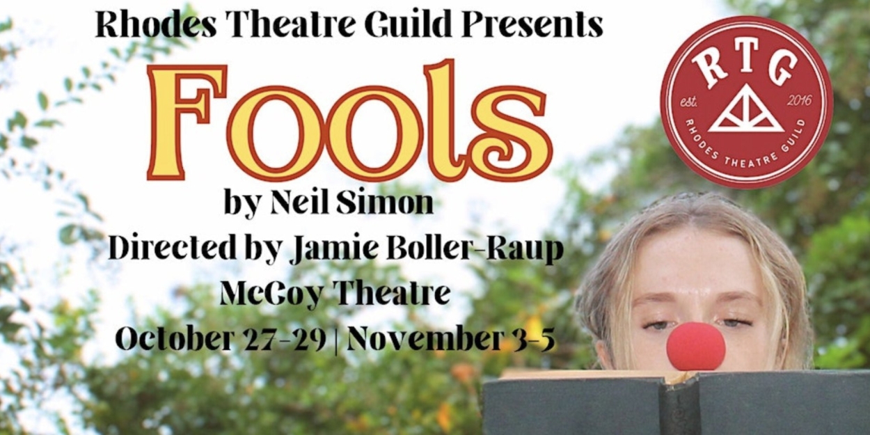 FOOLS By Neil Simon Comes to Rhodes Theatre Guild in November 