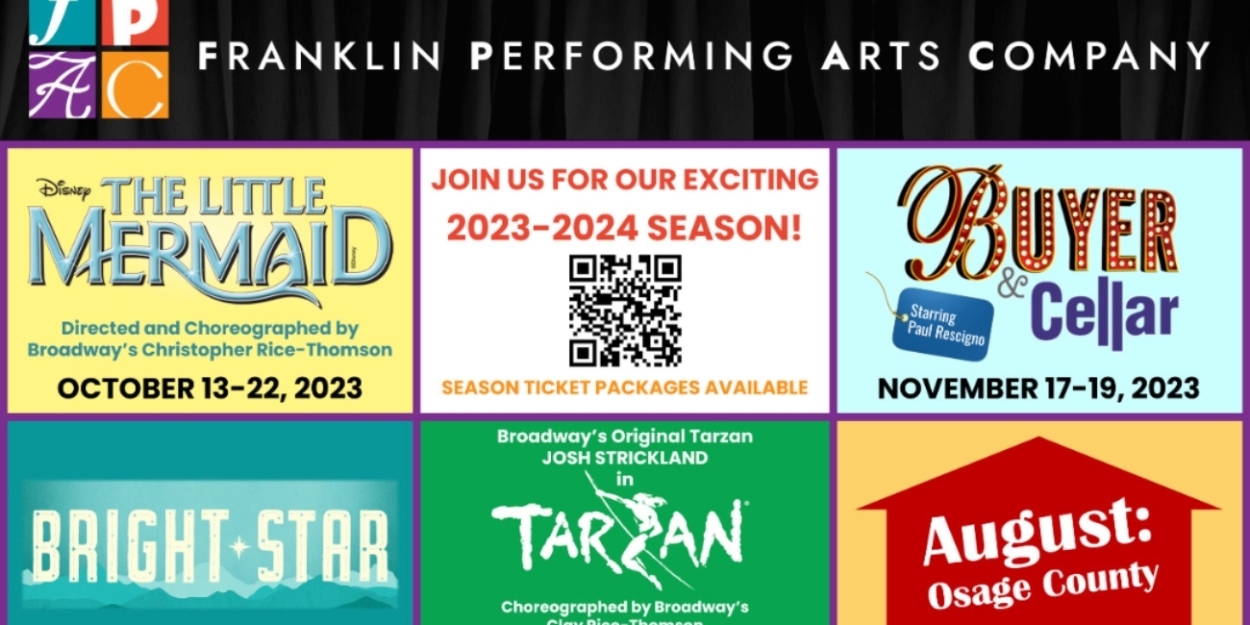The Franklin Performing Arts Company Announces Its 2023-24 Season Featuring THE LITTLE MERMAID And More 
