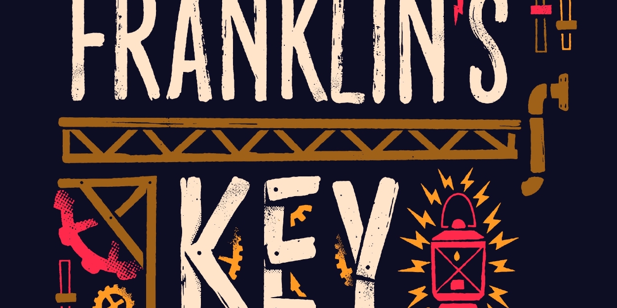 FRANKLIN'S KEY Comes to Pig Iron Theatre Company  Image