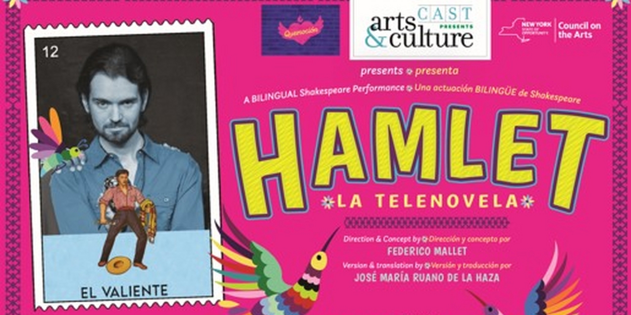 North Fork To Present HAMLET: LA TELENOVELA In February  Image