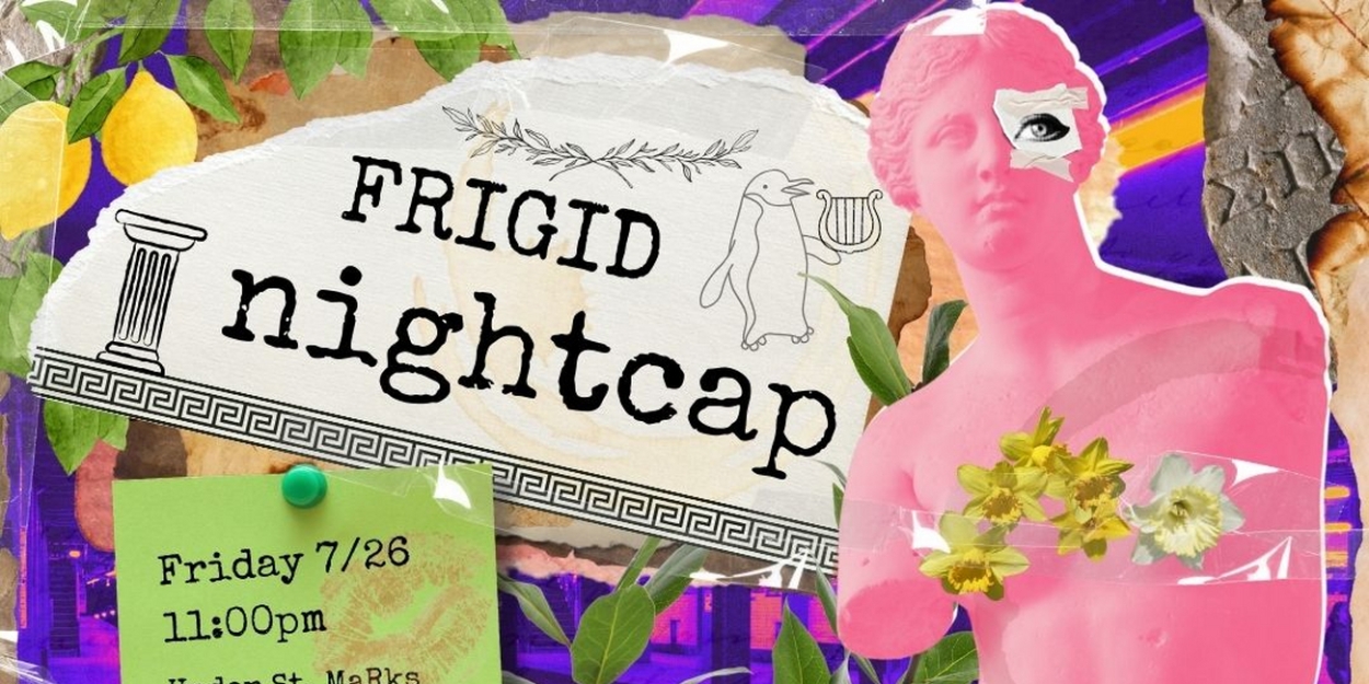 FRIGID Nightcap to Present CLASSICAL CABARET: A Late-Night Twist On Timeless Tales  Image