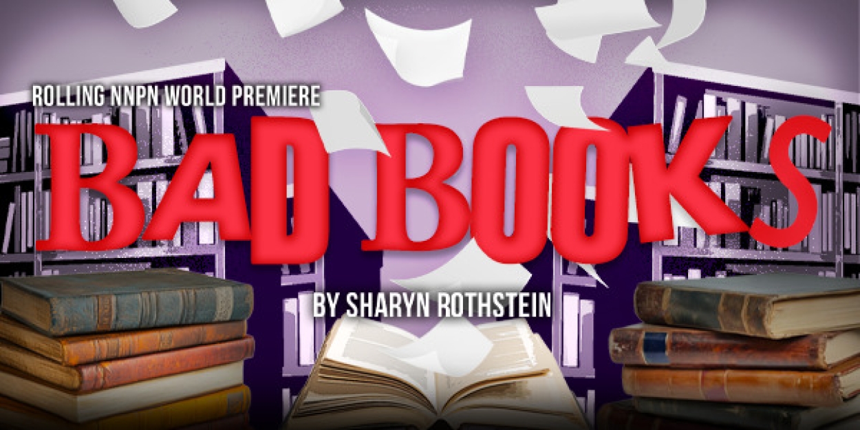 Sharyn Rothstein's BAD BOOKS to Play Florida Studio Theatre in March  Image