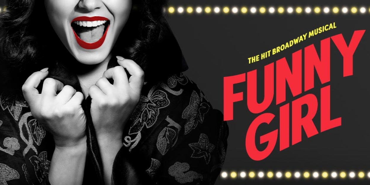 FUNNY GIRL Comes to Des Moines in March 