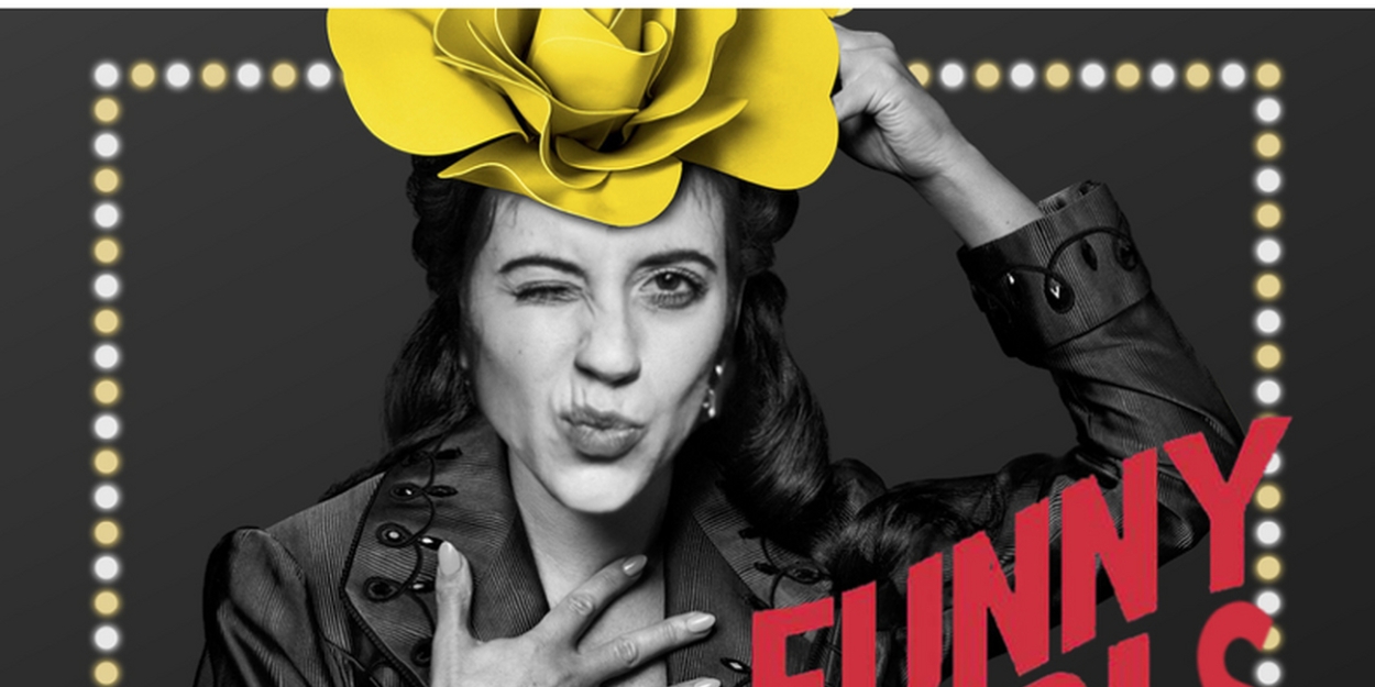 FUNNY GIRLS Comes To City Winery This Month  Image
