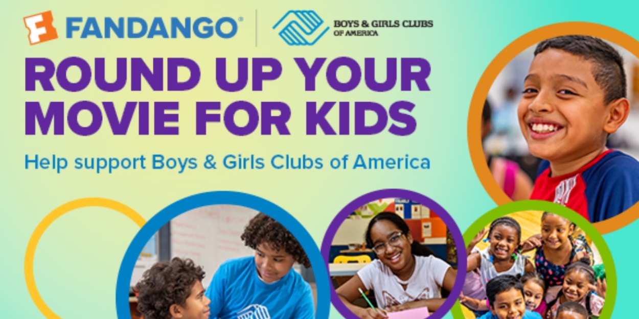 Fandango Introduces Round-Up Feature To Support Boys & Girls Clubs  Image