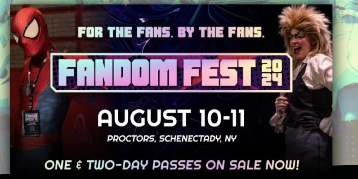 FANDOM FEST NY 2024 Welcomes Stellar Line-Up of Celebrity Guests for August Event  Image