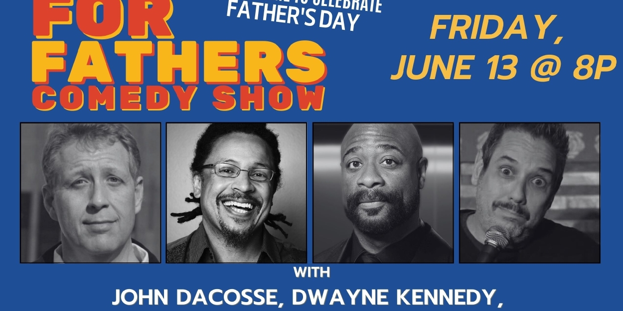 Father’s Day Comedy Show Comes to the Raue Center  Image