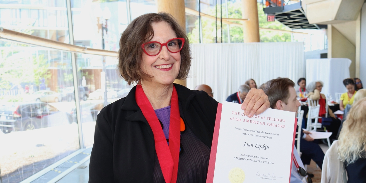 St. Louis' JOAN LIPKIN Inducted into the College Of Fellows Of The AmericanTheatre