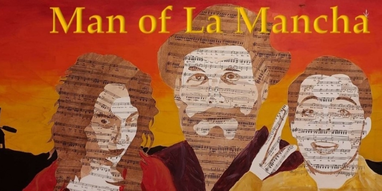 Feature: New Theater Company Launches with MAN OF LA MANCHA 