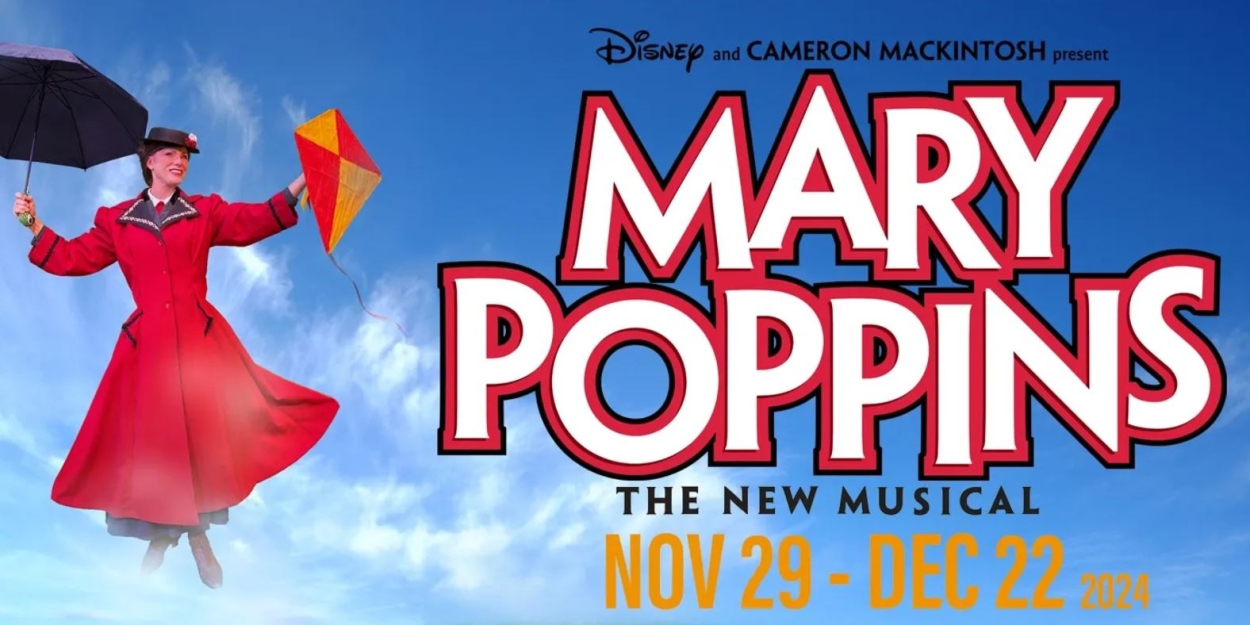 Feature: MARY POPPINS at Palm Canyon Theatre  Image