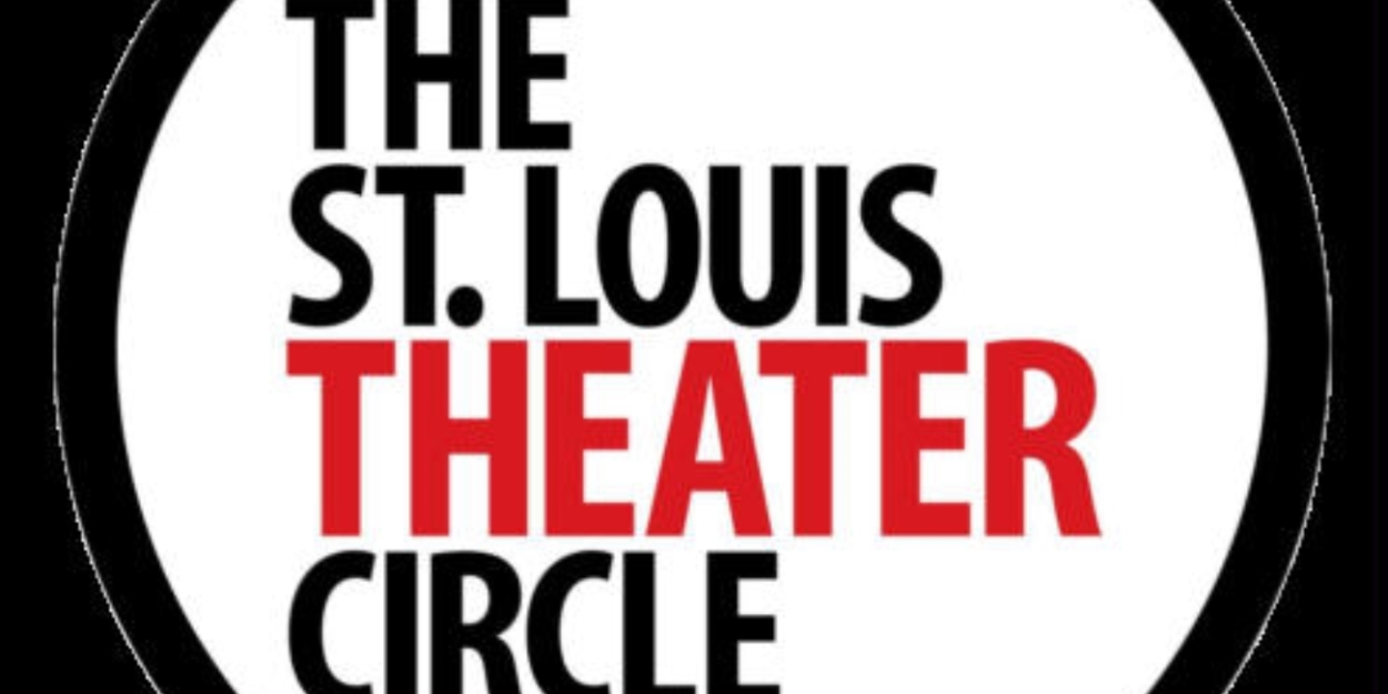 Feature: THE MUNY’S 30 NODS LEADS THE ST LOUIS THEATER CIRCLE AWARDS NOMINATIONS