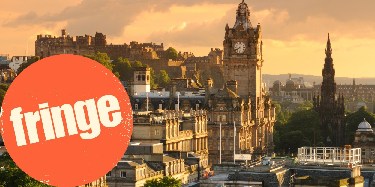 How to Arrange Coverage for Your Edinburgh Festival Fringe Show  Image