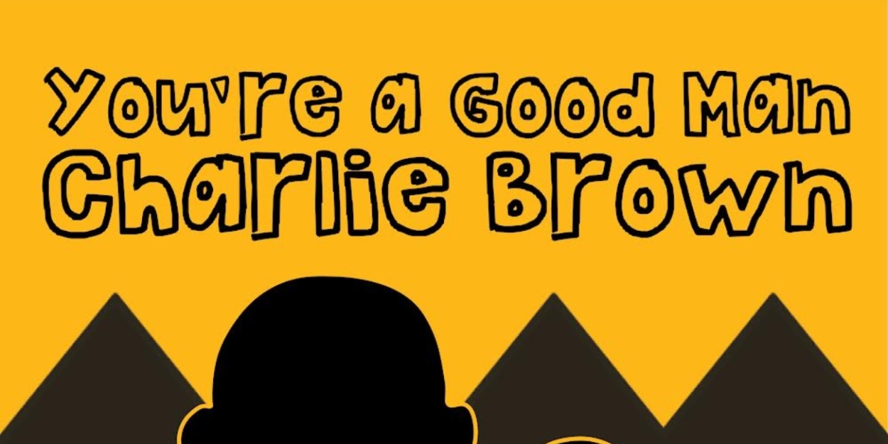 Feature: YOU'RE A GOOD MAN, CHARLIE BROWN OPENS JUNE 7TH at ThinkTankTYA/freeFall Theatre 