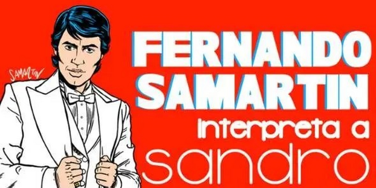 Fernando Samartin Comes to Teatro Gran Rex Next Month 