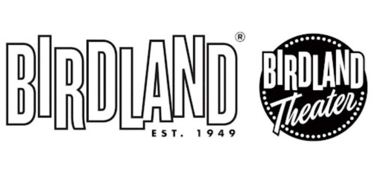 Find Out What's Coming Up at Birdland June 24th - July 7th 