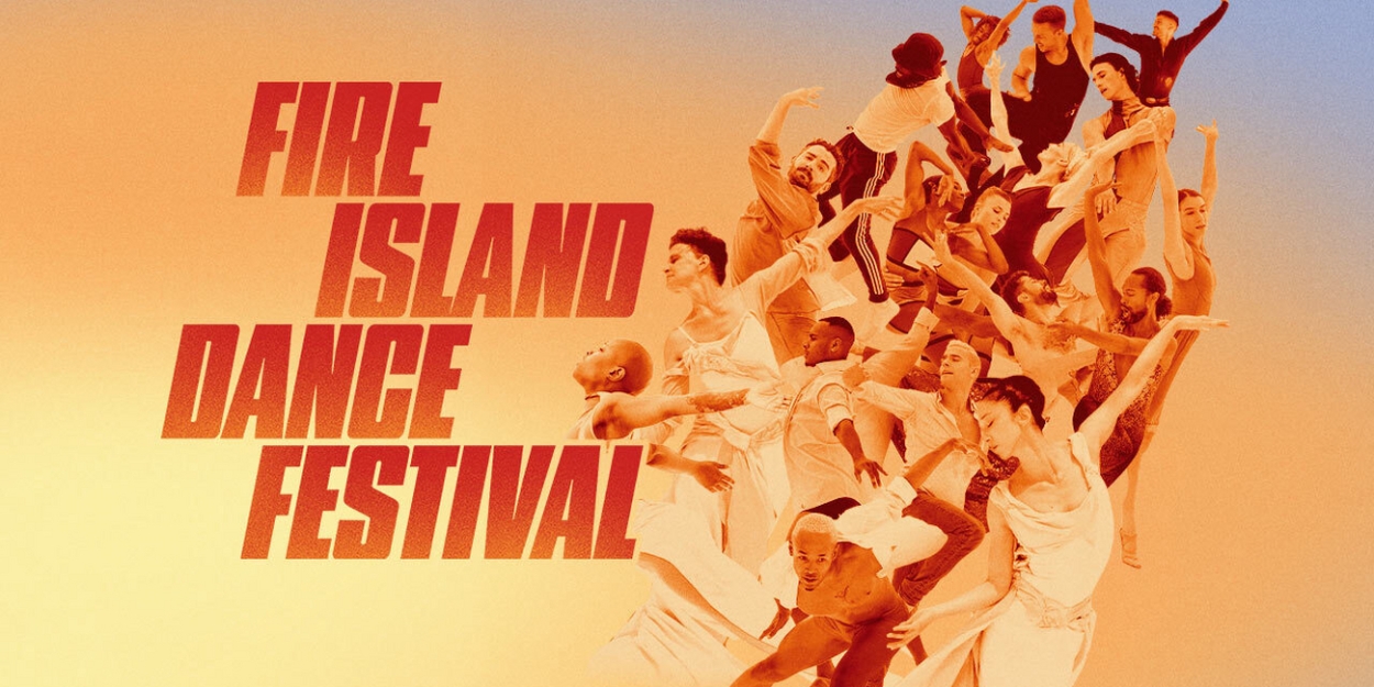 Fire Island Dance Festival Presents Seven World Premieres And Hits New Fundraising Record  Image