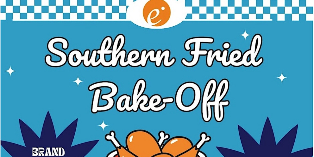 First Annual Southern Fried Bake-Off Will Kick Off 2024 at Essential Theatre  Image