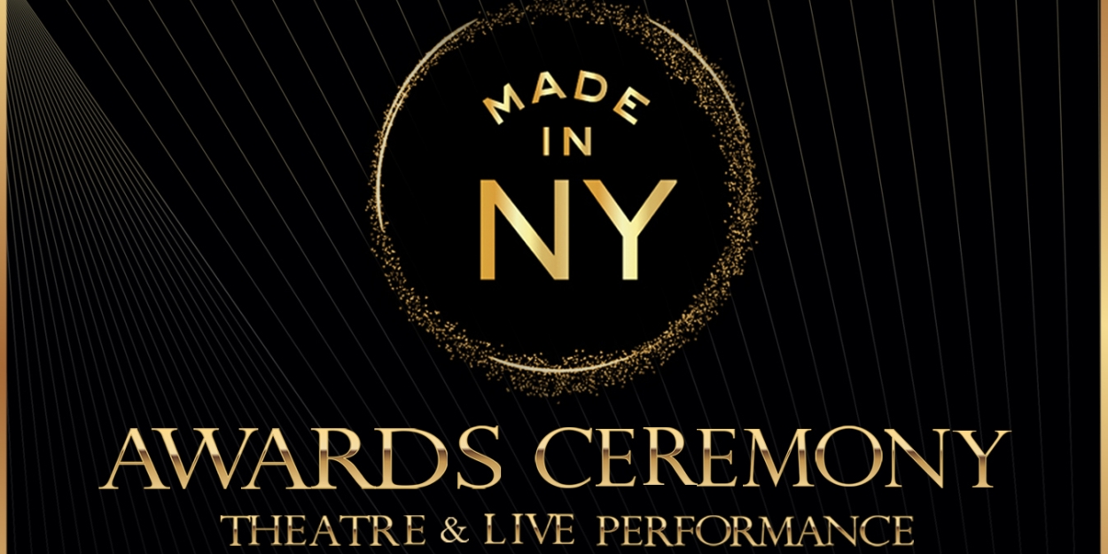 First-Ever MADE IN NY Awards Ceremony to Take Place in September Photo