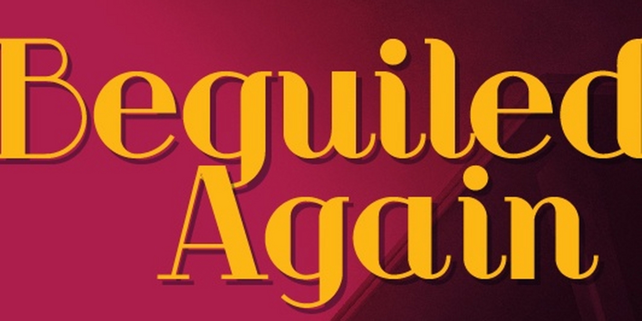 Florida Repertory Theatre Kicks Off Season 26 With BEGUILED AGAIN A Musical Celebration Of The Rodgers And Hart Songbook 