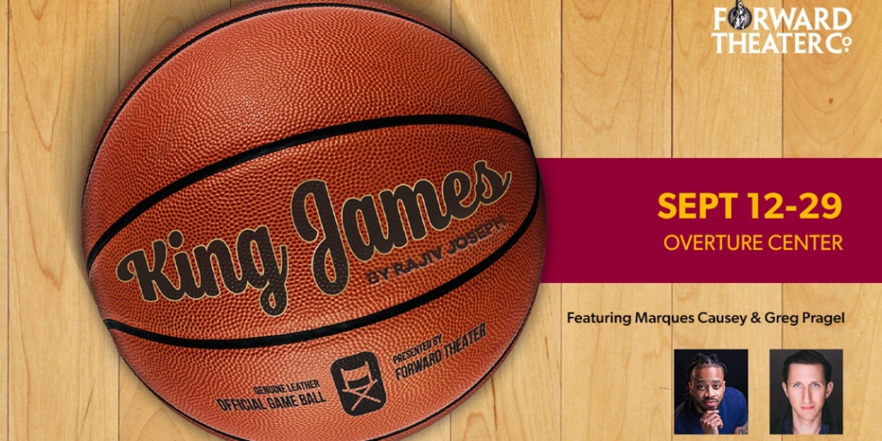 Forward Theater presents the Wisconsin premiere of KING JAMES