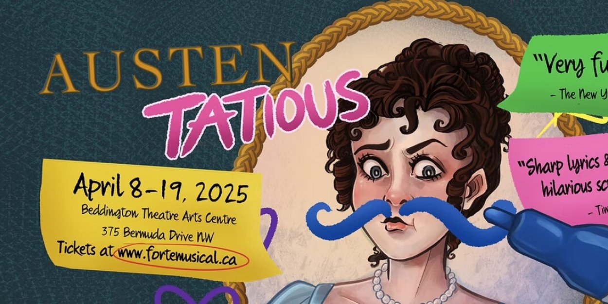 Forte Musical Theatre Presents AUSTENTATIOUS Photo