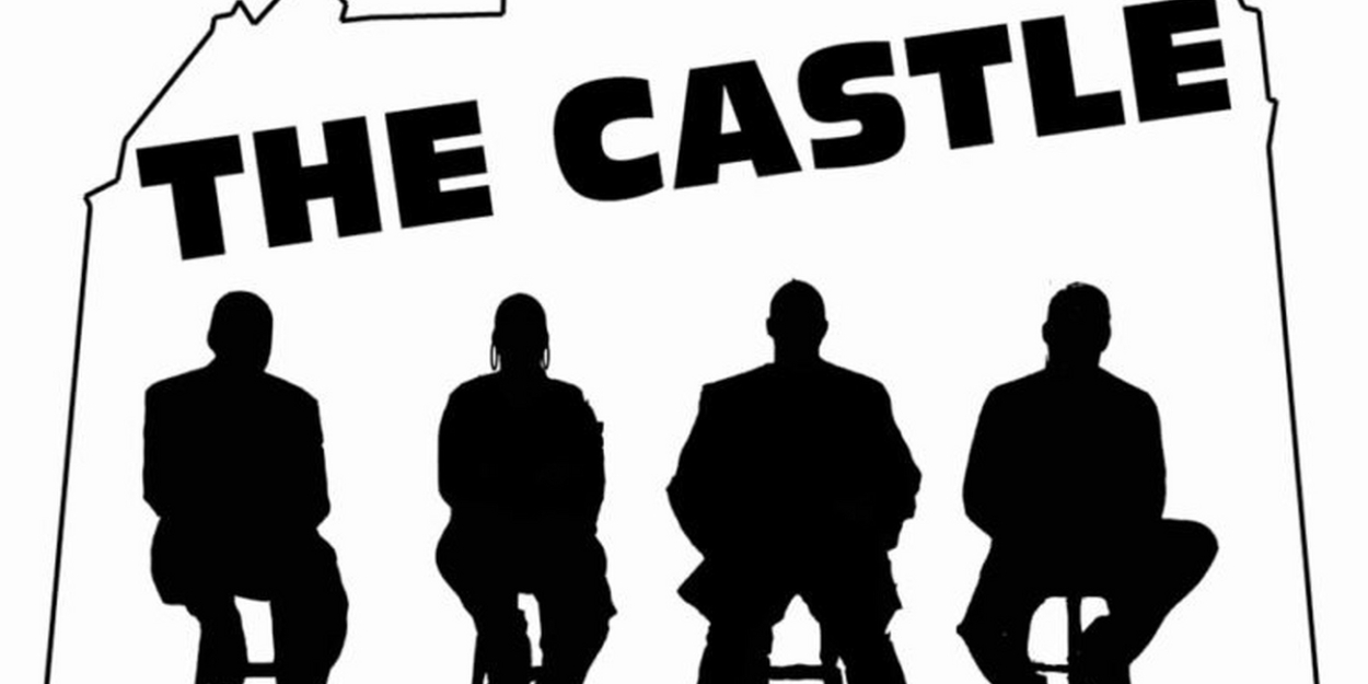 Four Formerly Incarcerated New Yorkers Present Theater Production Of THE CASTLE  Image