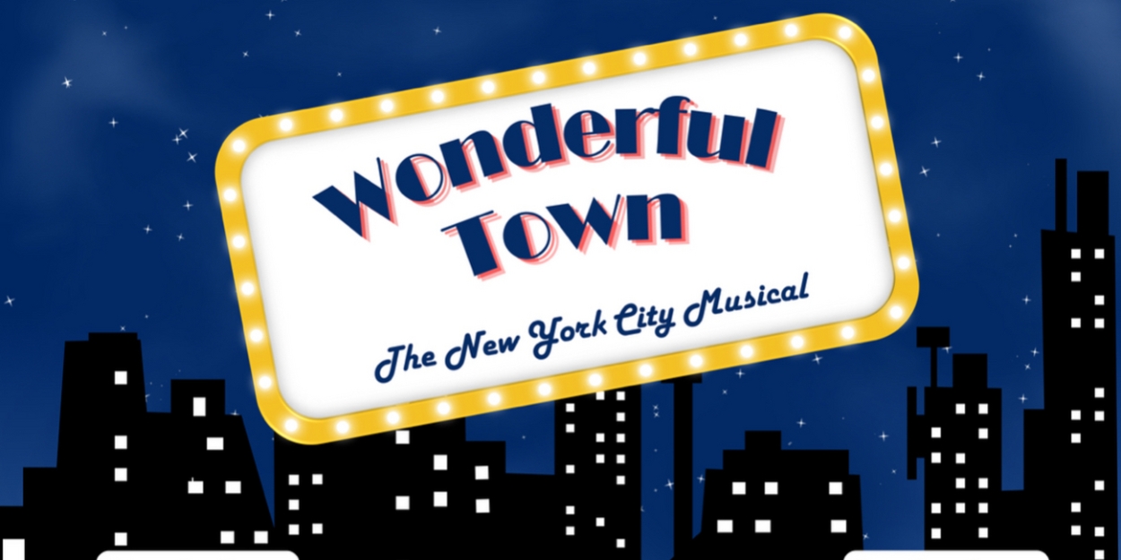 Francis Wilson Playhouse to Kick Off 95th Season With WONDERFUL TOWN in September  Image