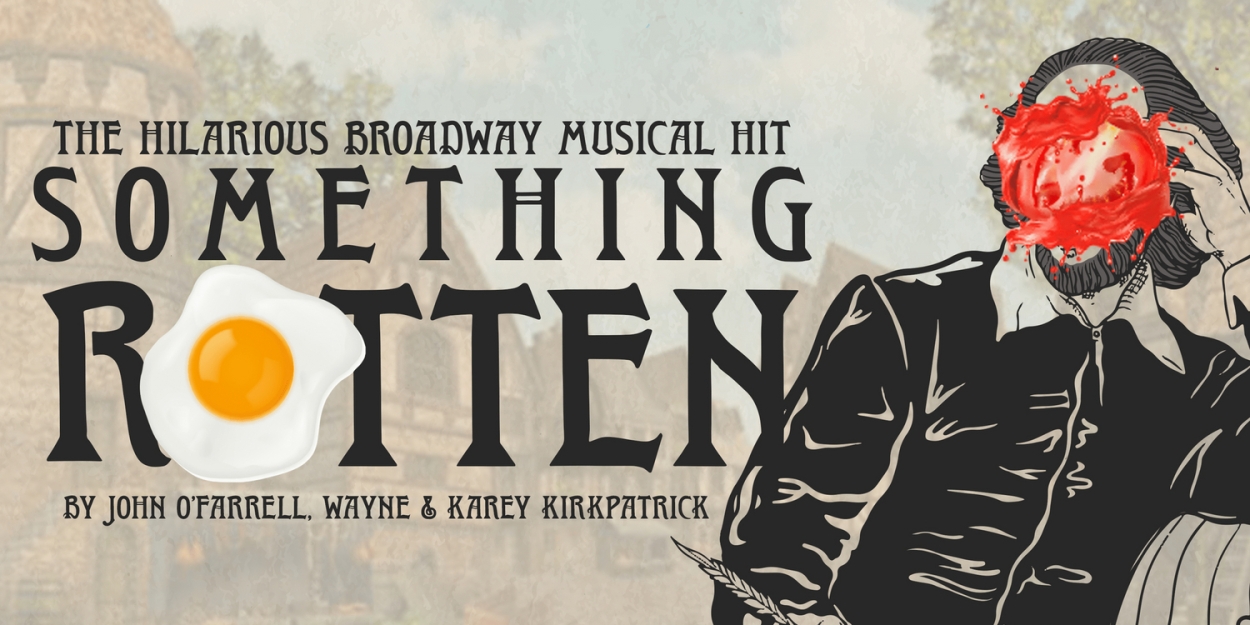 Francis Wilson Playhouse to Present Clearwater Premiere of SOMETHING ROTTEN 