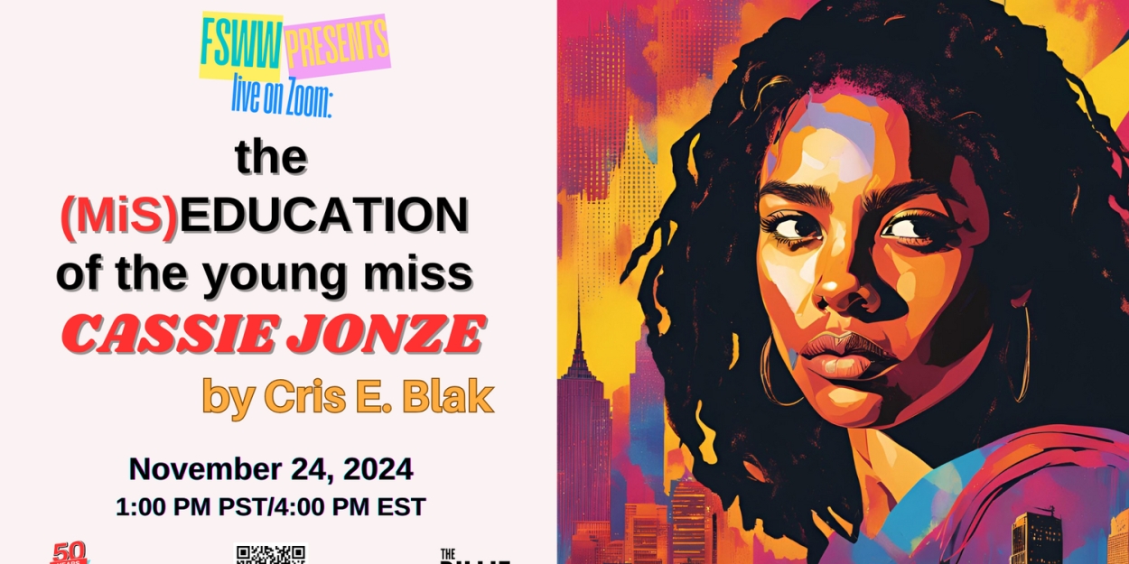 Frank Silvera Writers' Workshop to Present Reading of THE (MiS)EDUCATION OF THE YOUNG CASSIE JONZE  Image