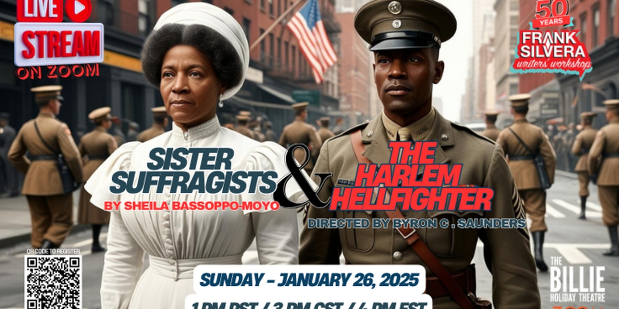 Frank Silvera Writers' Workshop To Present SISTER SUFFRAGISTS AND THE HARLEM HELLFIGHTER  Image