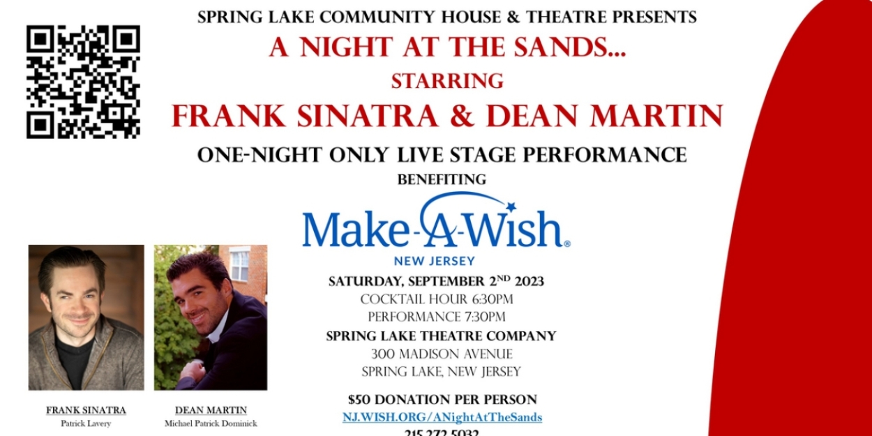 Frank Sinatra & Dean Martin Live Performance Benefiting Make-A-Wish New Jersey At Spring Lake Theatre 