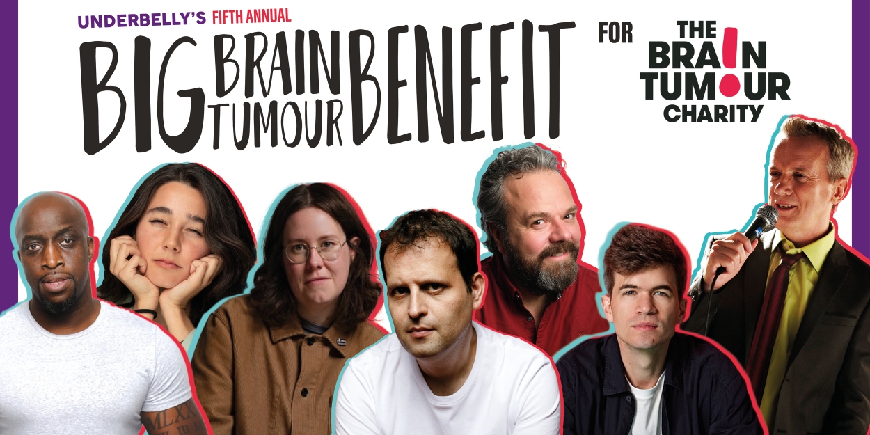 Frank Skinner, Ivo Graham, Adam Kay and More Join Underbelly's Big Brain Tumour Benefit 