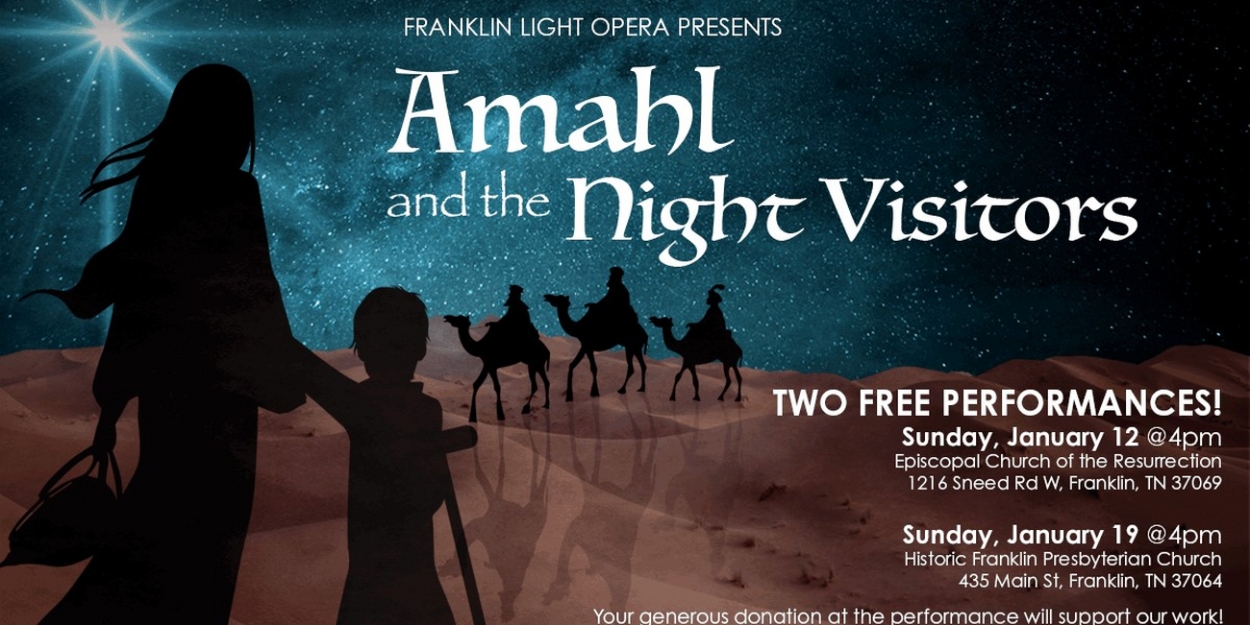 Franklin Light Opera Will Perform AMAHL AND THE NIGHT VISITORS Photo