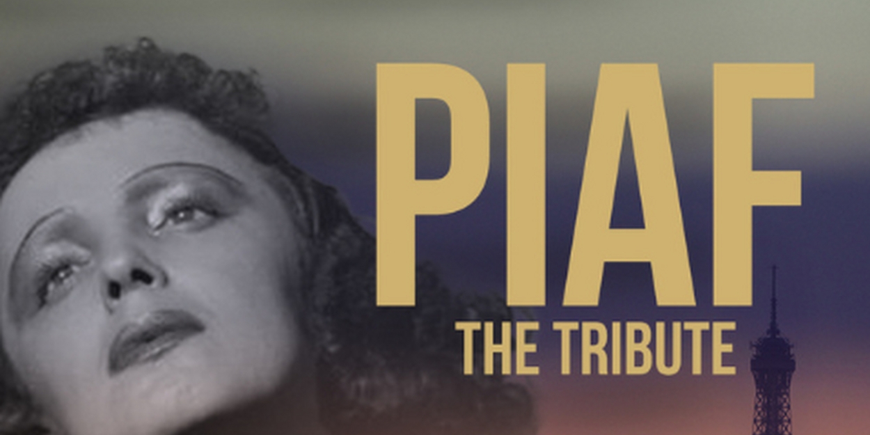 French Cabaret Singer Annie Royer To Present PIAF! THE TRIBUTE  Image