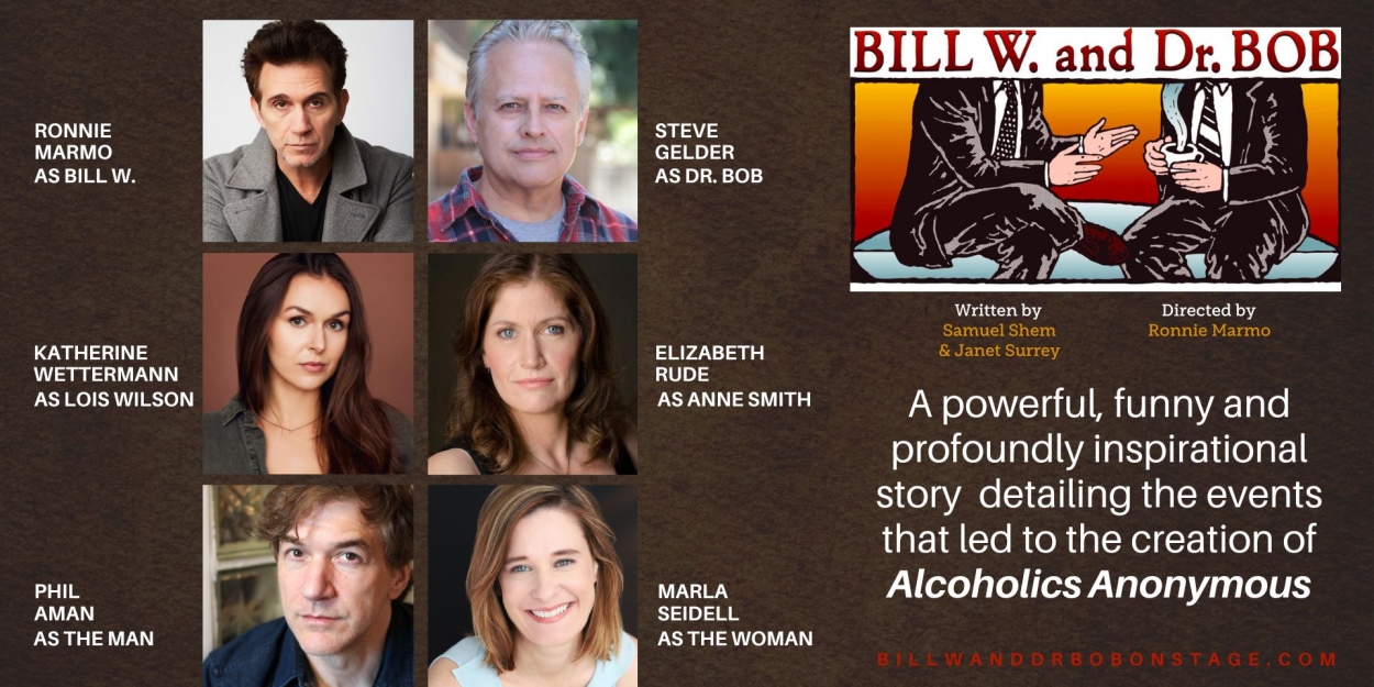 Full Cast Announced For BILL W. AND DR. BOB Showing At Biograph Theater In March 