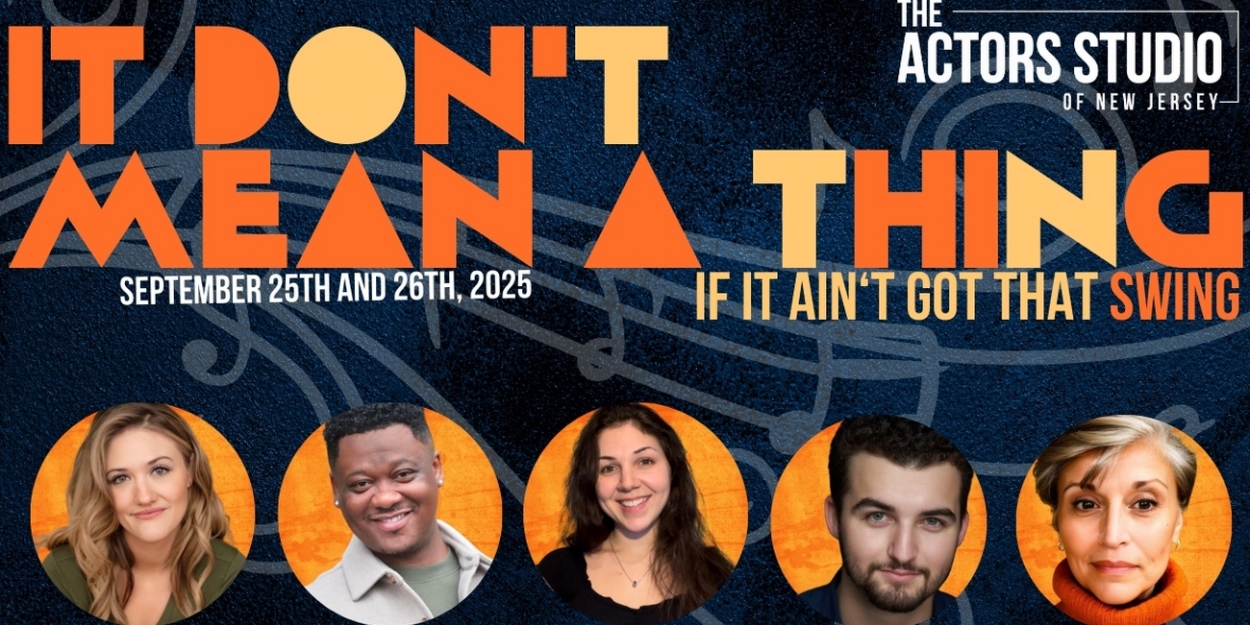 Cast Set for IT DON'T MEAN A THING, IF IT AIN'T GOT THAT SWING Presented by The Actors Studio Of New Jersey  Image