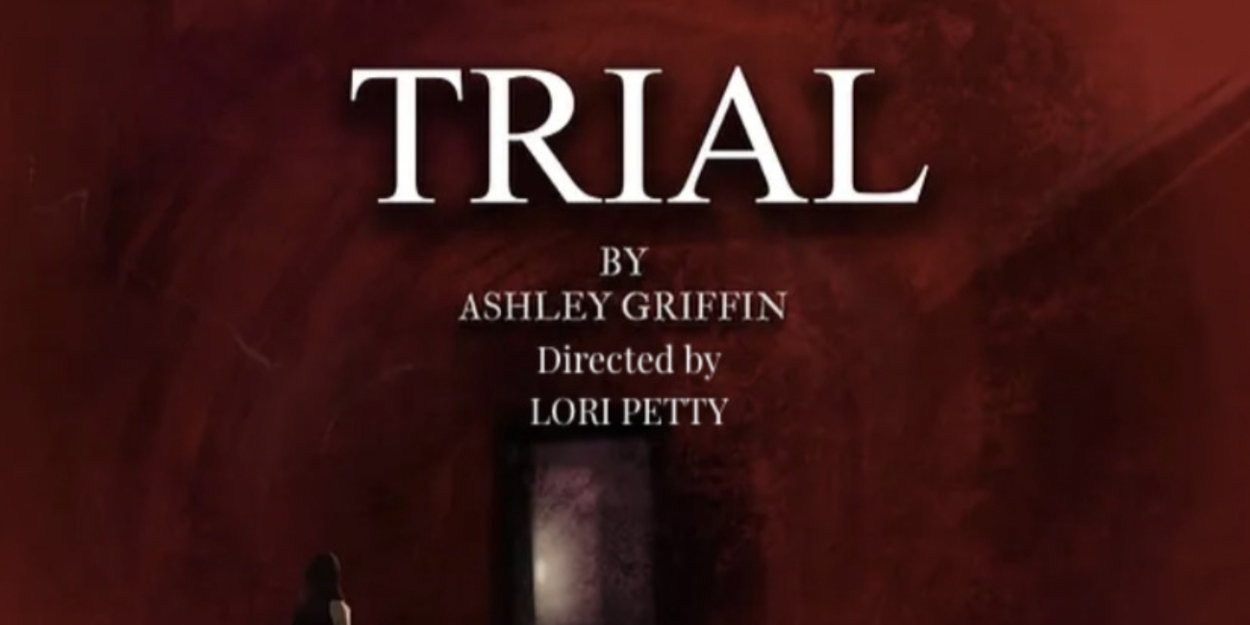 Kate Siegel, Callum Blue, and More to Star in Industry Presentation of Ashley Griffin's TRIAL, Directed By Lori Petty 