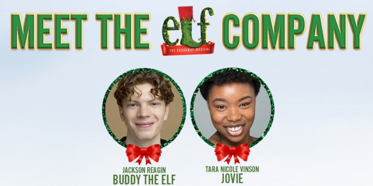 ELF The Musical Tour Sets Full Cast  Image